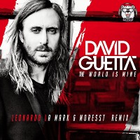 David Guetta - The World Is Mine (Moresst & Leonardo La Mark Remix) Radio