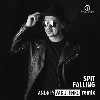 Spit - Falling (Andrey Vakulenko Remix)