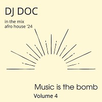 Music is the Bomb volume 4