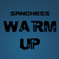Sanchess - Warm Up Podcast 042