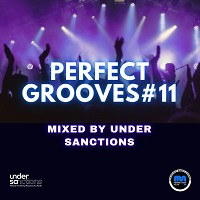 Under Sanctions - Perfect Grooves #11