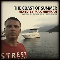 DJ MAX NEWMAN- THE COAST OF SUMMER (Deep & Soulful session)