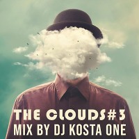 The Clouds#3 mix by Dj Kosta One