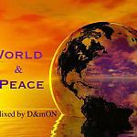 World & Peace [Psy-Trance]