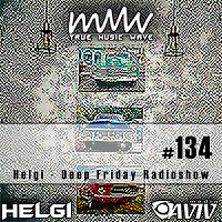 Deep Friday Radioshow #134