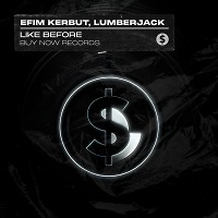 Efim Kerbut, Lumberjack - Like Before (Extended Mix)