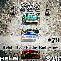 Deep Friday Radioshow #79