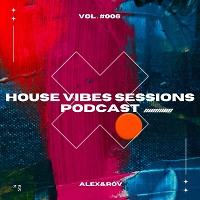 House Vibes Sessions #006