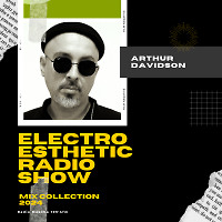 Electro Esthetic Radio Show - 241