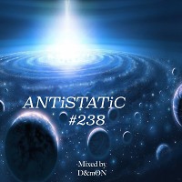 ANTiSTATiC #238 (Psytrance)
