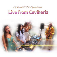 Syntheticsax & Dj Lucia T.A - Live from Cevicheria