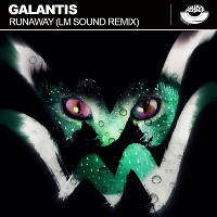 Galantis - Runaway (LM SOUND Radio Edit) [MOUSE-P]