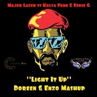 Major Lazer vs Kolya Funk & Eddie G - Light It Up (Doreen & Enzo Mash Up)