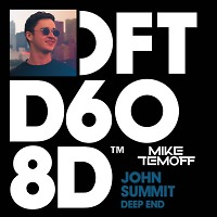 John Summit - Deep End (Mike Temoff Re-Drum)