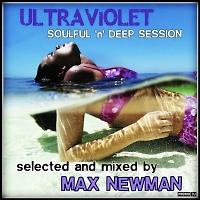 DJ MAX NEWMAN- ULTRAVIOLET (Deep & Soulful Session)