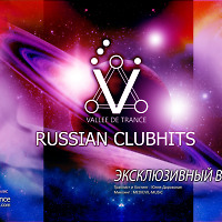 Vallee De Trance 15.04.2016 Russian ClubHits Exclisive Set