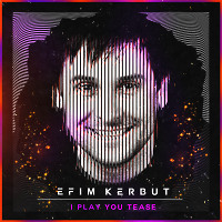 Efim Kerbut - I Play You Tease #111 (Special For FIFA World Cup 2018)