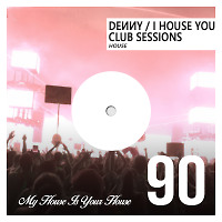 I House You 90 - Club Sessions
