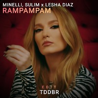 Minelli, Sulim х LESHA DIAZ - Rampampam (TDDBR Edit)