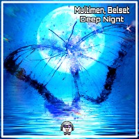 Multimen, BELSET - Deep Night (Ice Remix)