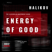 DJ HALIKOV - Energy of GOOD #2 ( INFINITY ON MUSIC PODCAST )