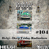 Deep Friday Radioshow #104