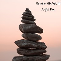 Artful Fox - October Mix Vol. III