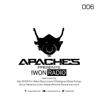 Apaches pres. IWON Radio - Episode #006